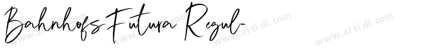 BahnhofsFutura Regul字体转换